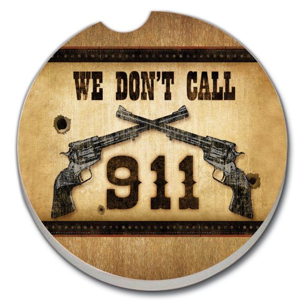 WE DON'T CALL 911  AUTO COASTER